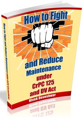 How-to-Fight-and-Reduce-Maintenance-Under-CrPC-125-and-DV-act